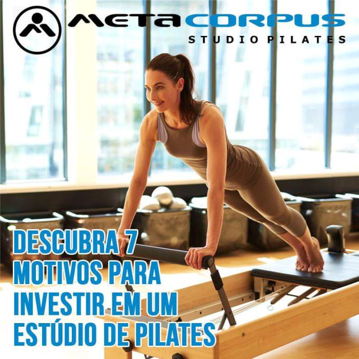 Descubra 7 motivos para investir em um estúdio de pilates!